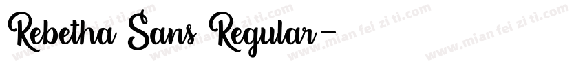Rebetha Sans Regular字体转换